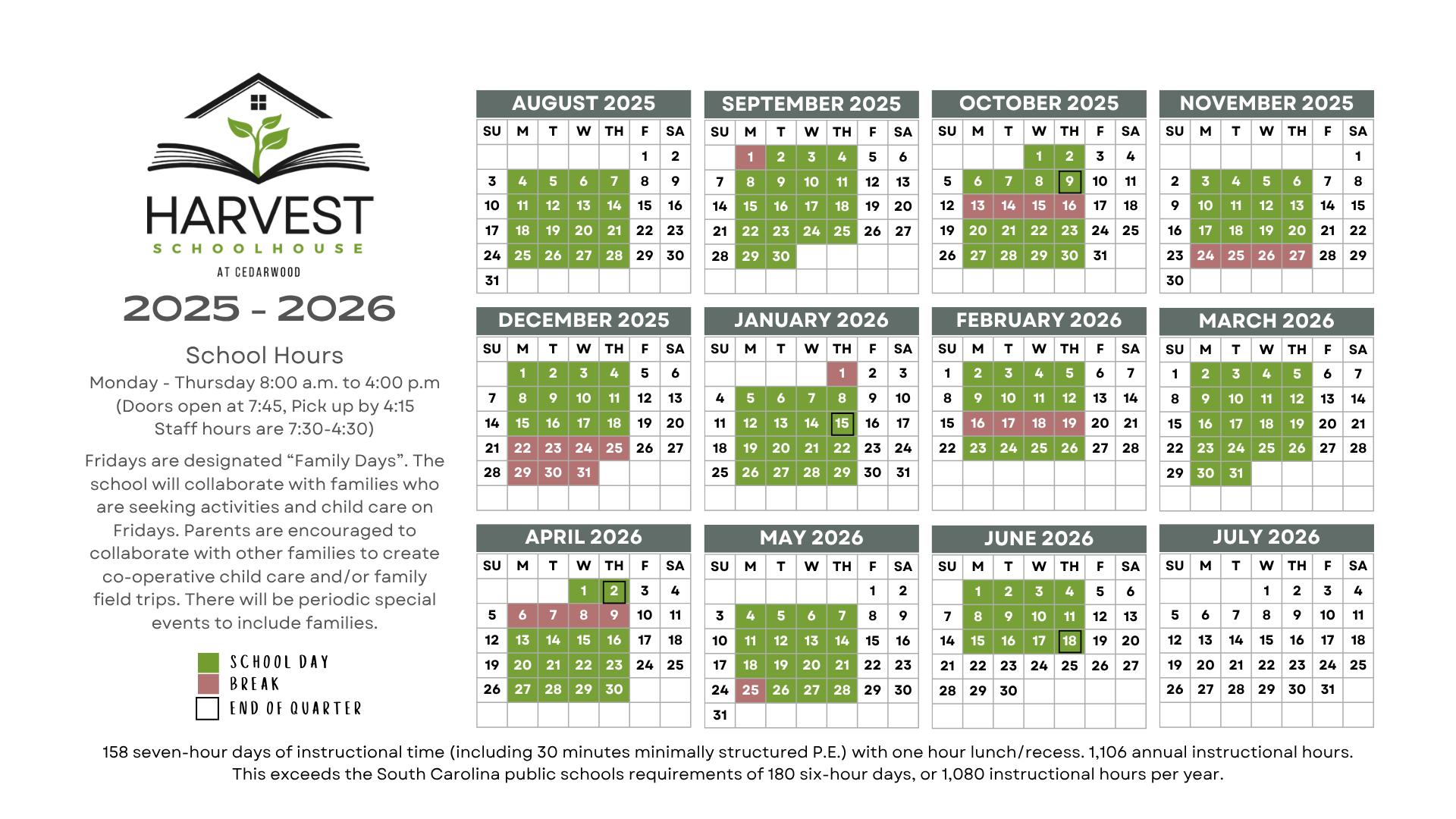 Harvest Schoolhouse 2025-2026 academic calendar. School hours, family days, breaks, and quarter end dates.